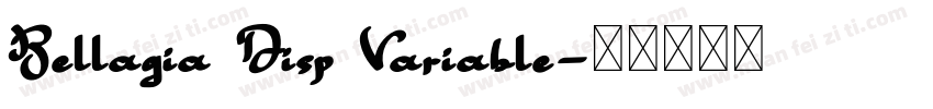 Bellagia Disp Variable字体转换